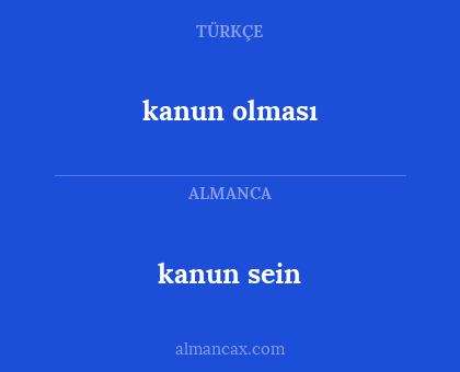 kanun olması - kanun sein
