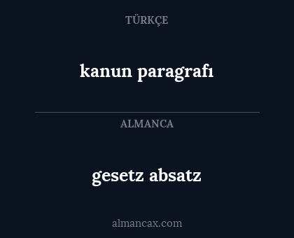 gesetz absatz - kanun paragrafı