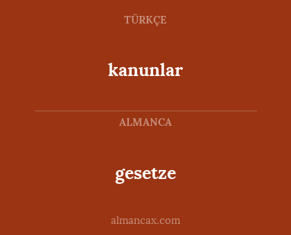 gesetze - kanunlar