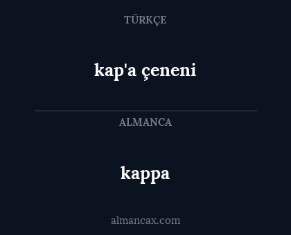 kap'a çeneni - kappa