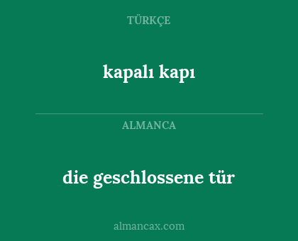 kapalı kapı - die geschlossene tür