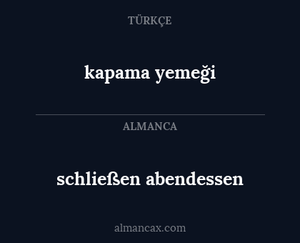 schließen abendessen - kapama yemeği