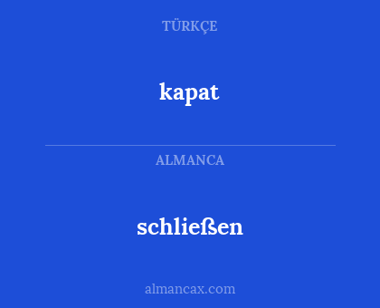 kapat - schließen