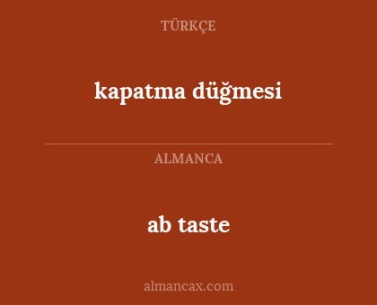 ab taste - kapatma düğmesi