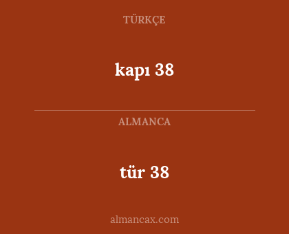 kapı 38 - tür 38