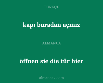 kapı buradan açınız - öffnen sie die tür hier