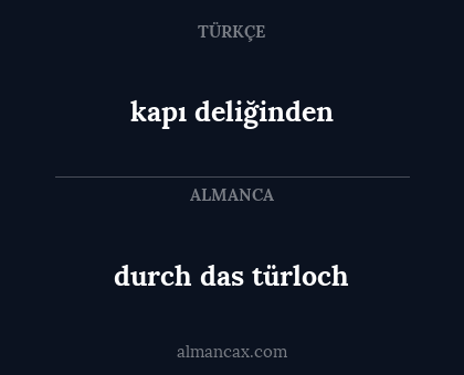 kapı deliğinden - durch das türloch