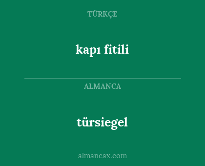kapı fitili - türsiegel