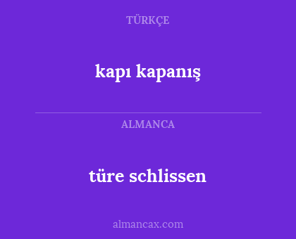 kapı kapanış - türe schlissen