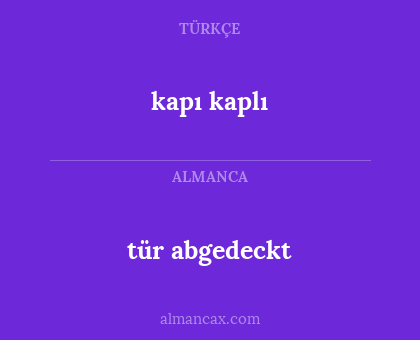 tür abgedeckt - kapı kaplı