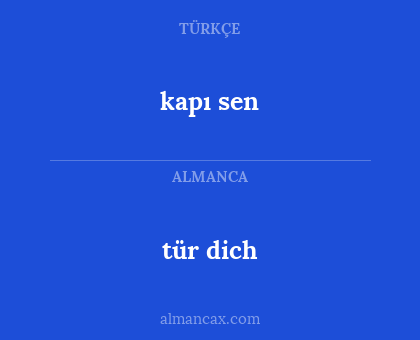 tür dich - kapı sen
