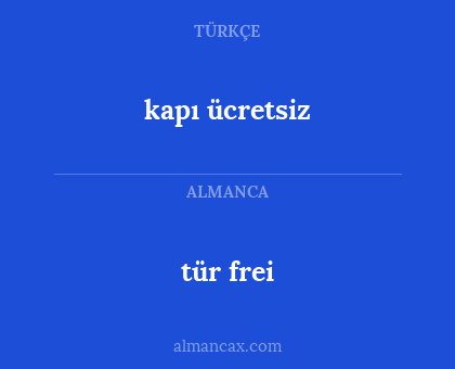 kapı ücretsiz - tür frei