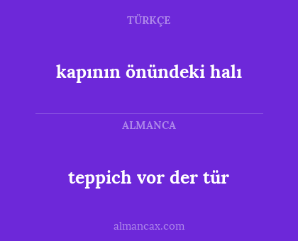 teppich vor der tür - kapının önündeki halı