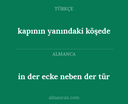 in der ecke neben der tür - kapının yanındaki köşede