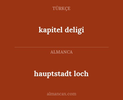 kapitel deligi - hauptstadt loch