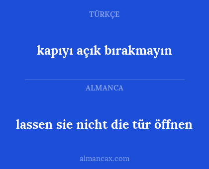 lassen sie nicht die tür öffnen - kapıyı açık bırakmayın