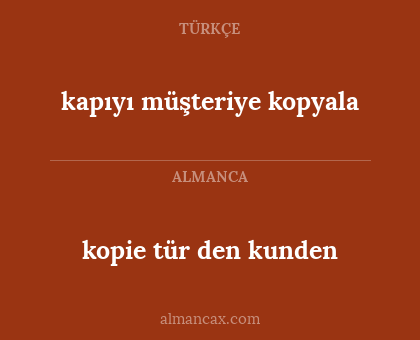 kopie tür den kunden - kapıyı müşteriye kopyala
