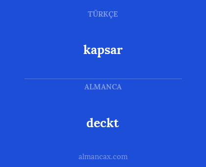 kapsar - deckt