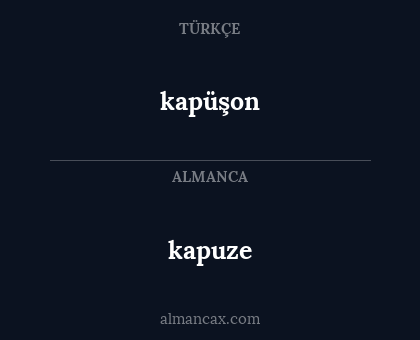 kapuze - kapüşon