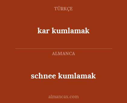 schnee kumlamak - kar kumlamak