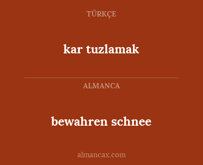 bewahren schnee - kar tuzlamak
