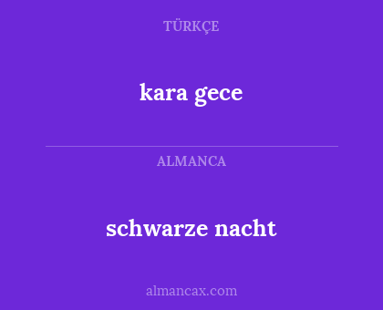 kara gece - schwarze nacht