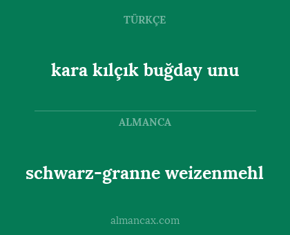 schwarz-granne weizenmehl - kara kılçık buğday unu
