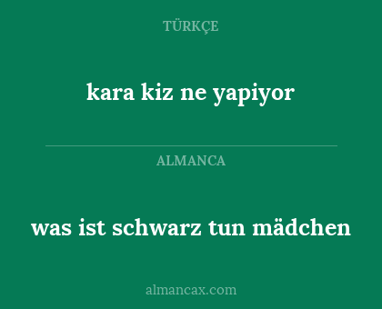 was ist schwarz tun mädchen - kara kiz ne yapiyor
