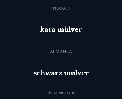 kara mülver - schwarz mulver