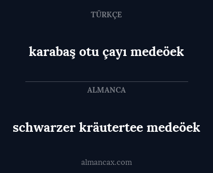 schwarzer kräutertee medeöek - karabaş otu çayı medeöek
