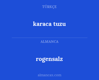 karaca tuzu - rogensalz