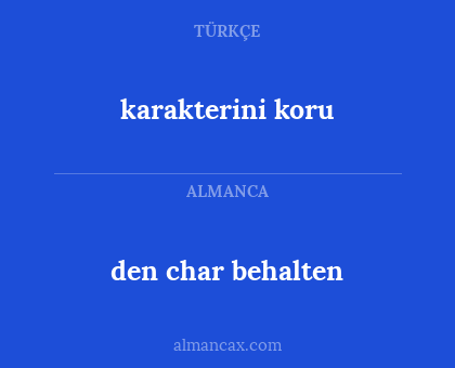 den char behalten - karakterini koru
