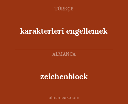 zeichenblock - karakterleri engellemek
