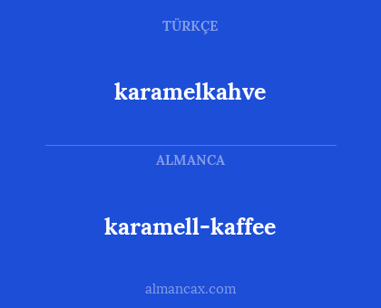 karamelkahve - karamell-kaffee