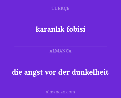 karanlık fobisi - die angst vor der dunkelheit