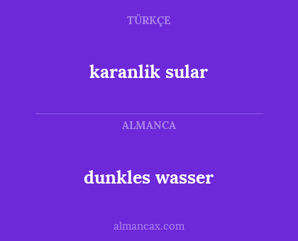dunkles wasser - karanlik sular