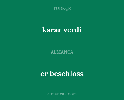 er beschloss - karar verdi