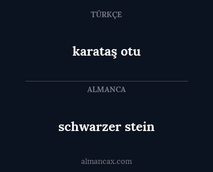 karataş otu - schwarzer stein