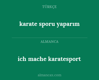 ich mache karatesport - karate sporu yaparım