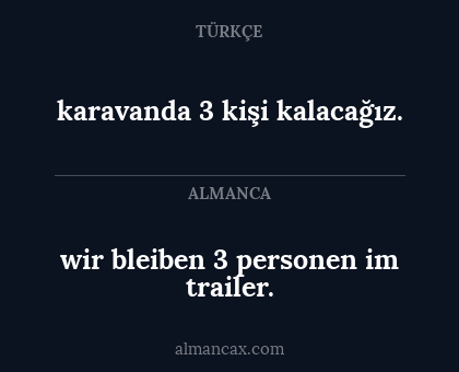 wir bleiben 3 personen im trailer. - karavanda 3 kişi kalacağız.