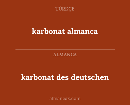 karbonat almanca - karbonat des deutschen