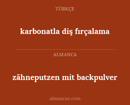 zähneputzen mit backpulver - karbonatla diş fırçalama