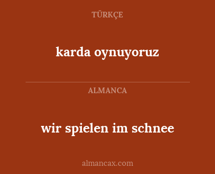 wir spielen im schnee - karda oynuyoruz