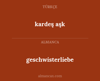 geschwisterliebe - kardeş aşk