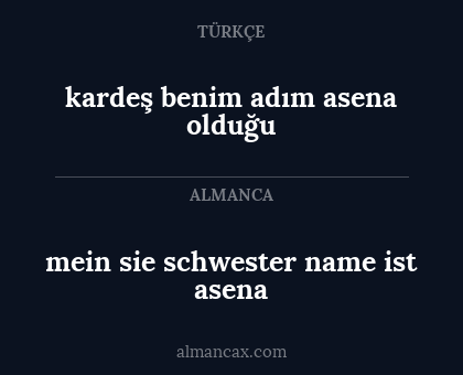 mein sie schwester name ist asena - kardeş benim adım asena olduğu
