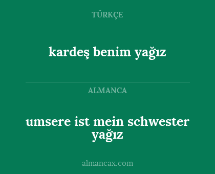 umsere ist mein schwester yağız - kardeş benim yağız