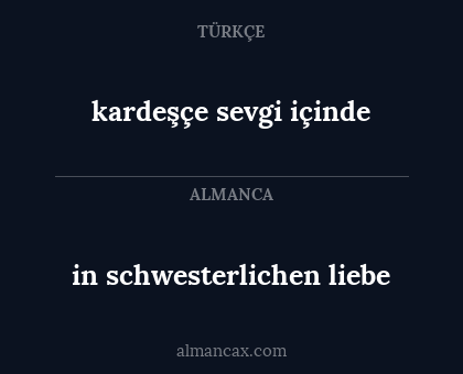 in schwesterlichen liebe - kardeşçe sevgi içinde
