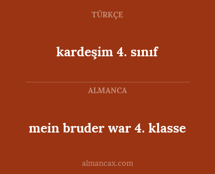 mein bruder war 4. klasse - kardeşim 4. sınıf