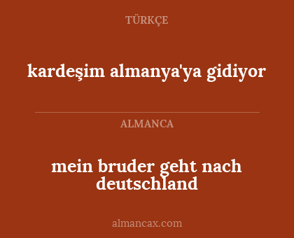 kardeşim almanya'ya gidiyor - mein bruder geht nach deutschland