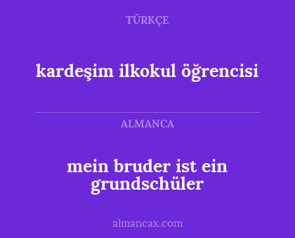 mein bruder ist ein grundschüler - kardeşim ilkokul öğrencisi